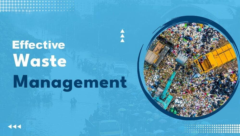 A Path to Sustainability: Effective Waste Management for Environmental Conservation